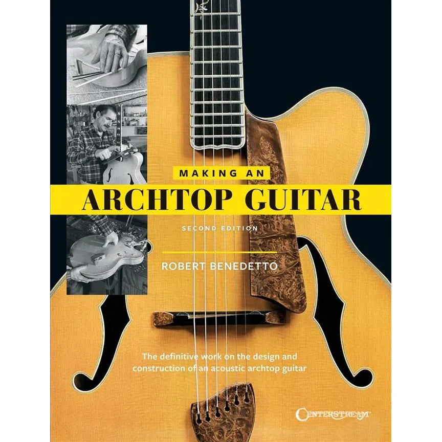 Making An Archtop Guitar - Robert Benedetto